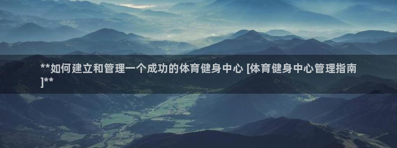 必一体育网站：**如